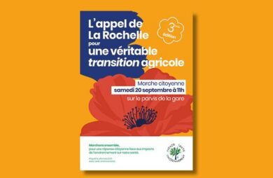 L'appel de La Rochelle pour une véritable transition agricole.